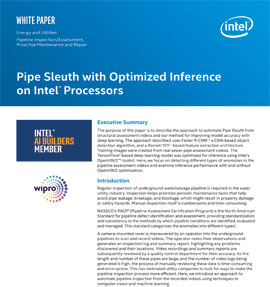 How Pipe Sleuth Optimized Inference Using the Intel® Distribution of OpenVINO™ Toolkit