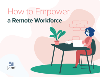 How to Empower a Remote Workforce