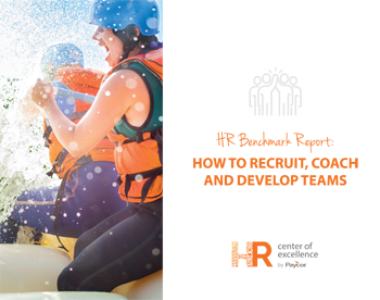 HR Benchmark Report: How to Recruit, Coach and Develop Teams