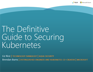 The Definitive Guide to Securing Kubernetes