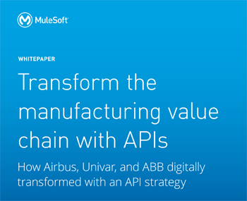 Transforming the manufacturing value chain with APIs