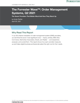 The Forrester Wave™: Order Management Systems, Q2 2021