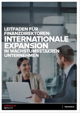 Leitfaden für finanzdirektoren: internationale expansion in wachstumsstarken unternehmen